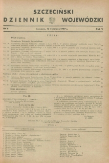 Szczeciński Dziennik Wojewódzki. R.5, nr 6 (10 kwietnia 1949)