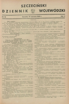 Szczeciński Dziennik Wojewódzki. R.5, nr 10 (15 czerwca 1949)