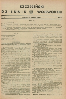 Szczeciński Dziennik Wojewódzki. R.5, nr 13 (20 sierpnia 1949)