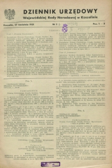 Dziennik Urzędowy Wojewódzkiej Rady Narodowej w Koszalinie. 1951, nr 1 (27 kwietnia)