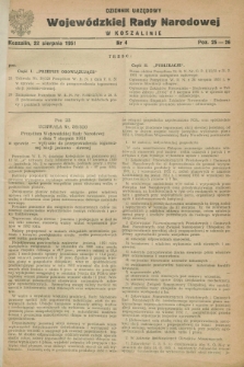 Dziennik Urzędowy Wojewódzkiej Rady Narodowej w Koszalinie. 1951, nr 4 (22 sierpnia)