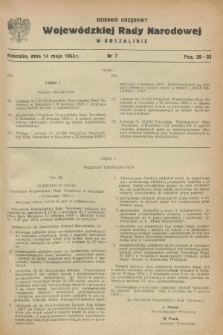 Dziennik Urzędowy Wojewódzkiej Rady Narodowej w Koszalinie. 1953, nr 7 (14 maja)