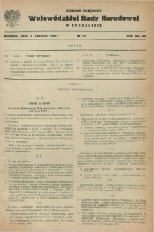 Dziennik Urzędowy Wojewódzkiej Rady Narodowej w Koszalinie. 1953, nr 13 (14 sierpnia)