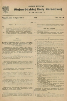 Dziennik Urzędowy Wojewódzkiej Rady Narodowej w Koszalinie. 1955, nr 5 (15 lipca)