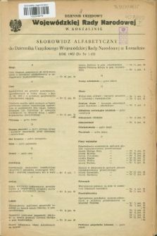 Dziennik Urzędowy Wojewódzkiej Rady Narodowej w Koszalinie. 1962, Skorowidz alfabetyczny