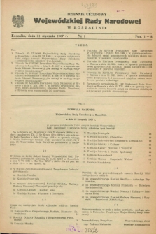 Dziennik Urzędowy Wojewódzkiej Rady Narodowej w Koszalinie. 1967, nr 1 (31 stycznia)