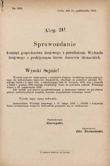 [Kadencja VIII, sesja II, al. 211] Alegata do Sprawozdań Stenograficznych z Drugiej Sesyi Ósmego Peryodu Sejmu Krajowego Królestwa Galicyi i Lodomeryi z Wielkiem Księstwem Krakowskiem z roku 1904. Alegat 211