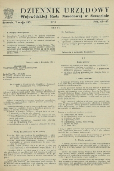 Dziennik Urzędowy Wojewódzkiej Rady Narodowej w Szczecinie. 1951, nr 8 (7 maja)