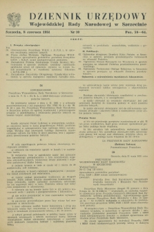Dziennik Urzędowy Wojewódzkiej Rady Narodowej w Szczecinie. 1951, nr 10 (8 czerwca)