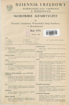 Dziennik Urzędowy Wojewódzkiej Rady Narodowej w Skierniewicach. 1976, Skorowidz Alfabetyczny