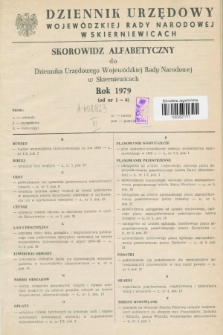 Dziennik Urzędowy Wojewódzkiej Rady Narodowej w Skierniewicach. 1979, Skorowidz Alfabetyczny