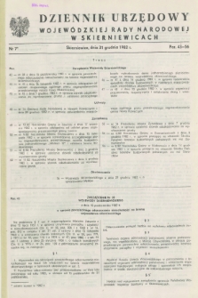 Dziennik Urzędowy Wojewódzkiej Rady Narodowej w Skierniewicach. 1982, nr 7 (31 grudnia)