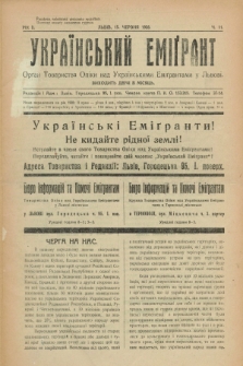 Ukraïns'kij Emigrant : organ Tovaristva Opìki nad Ukraïns'kimi Emìgrantami u L'vovi. R.2, č. 11 (15 červnâ 1928)