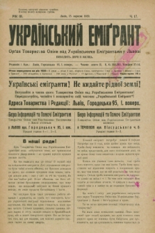 Ukraïns'kij Emigrant : organ Tovaristva Opìki nad Ukraïns'kimi Emìgrantami u L'vovi. R.3, č. 17 (15 veresnâ 1929)