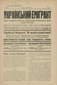 Ukraïns'kij Emigrant : organ Tovaristva Opìki nad Ukraïns'kimi Emìgrantami u L'vovi. R.4, č. 11 (15 červnâ 1930)