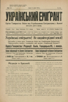 Ukraïns'kij Emigrant : organ Tovaristva Opìki nad Ukraïns'kimi Emìgrantami u L'vovi. R.4, č. 13 (15 lipnâ 1930)
