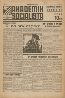 Akademik Socjalista : akademicki dodatek „Robotnika” : organ Sekcji Akademickiej P. P. S. R.2! (1939), nr 5
