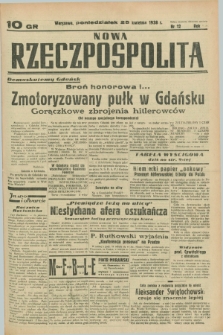 Nowa Rzeczpospolita. R.1, nr 12 (25 kwietnia 1938)