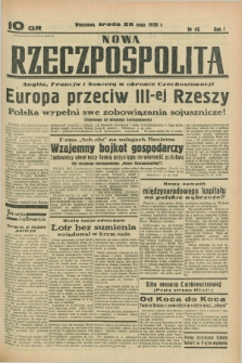 Nowa Rzeczpospolita. R.1, nr 45 (25 maja 1938)