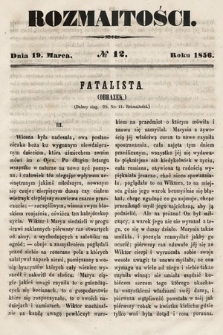 Rozmaitości : pismo dodatkowe do Gazety Lwowskiej. 1856, nr 12