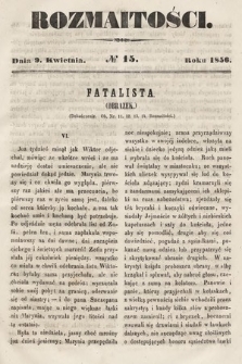 Rozmaitości : pismo dodatkowe do Gazety Lwowskiej. 1856, nr 15
