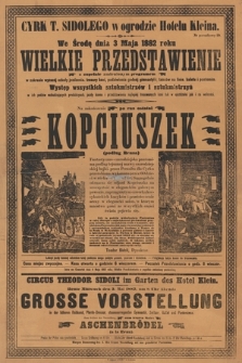 Cyrk T. Sidolego w ogrodzie Hotelu Kleina wielkie przedstawienie : Na zakończenie po raz ostatni Kopciuszek