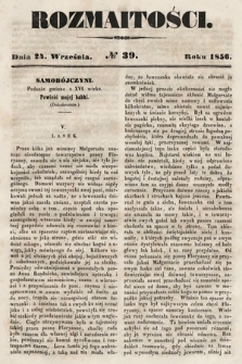Rozmaitości : pismo dodatkowe do Gazety Lwowskiej. 1856, nr 39