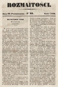 Rozmaitości : pismo dodatkowe do Gazety Lwowskiej. 1856, nr 43