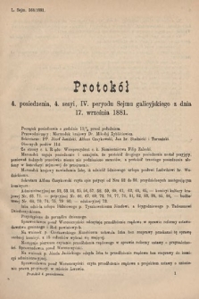 [Kadencja IV, sesja IV, pos. 4] Protokoły z 4. Sesyi IV. Peryodu Sejmu Krajowego Królestwa Galicyi i Lodomeryi wraz z Wielkiem Księstwem Krakowskiem z roku 1881. Protokół 4