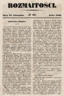 Rozmaitości : pismo dodatkowe do Gazety Lwowskiej. 1856, nr 47