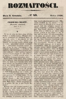 Rozmaitości : pismo dodatkowe do Gazety Lwowskiej. 1856, nr 49
