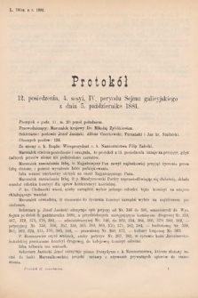 [Kadencja IV, sesja IV, pos. 12] Protokoły z 4. Sesyi IV. Peryodu Sejmu Krajowego Królestwa Galicyi i Lodomeryi wraz z Wielkiem Księstwem Krakowskiem z roku 1881. Protokół 12