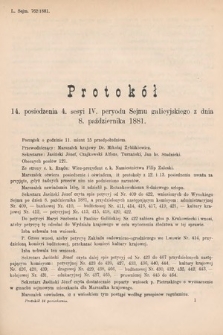 [Kadencja IV, sesja IV, pos. 14] Protokoły z 4. Sesyi IV. Peryodu Sejmu Krajowego Królestwa Galicyi i Lodomeryi wraz z Wielkiem Księstwem Krakowskiem z roku 1881. Protokół 14