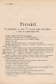 [Kadencja IV, sesja IV, pos. 22] Protokoły z 4. Sesyi IV. Peryodu Sejmu Krajowego Królestwa Galicyi i Lodomeryi wraz z Wielkiem Księstwem Krakowskiem z roku 1881. Protokół 22