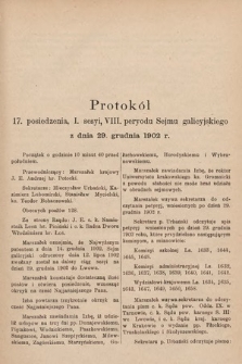 [Kadencja VIII, sesja I, pos. 17] Protokoły z 1. Sesyi VIII. Peryodu Sejmu Krajowego Królestwa Galicyi i Lodomeryi z W. Księstwem Krakowskiem w roku 1902/903. Protokół 17