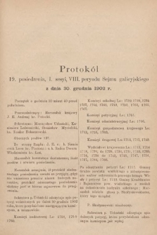 [Kadencja VIII, sesja I, pos. 19] Protokoły z 1. Sesyi VIII. Peryodu Sejmu Krajowego Królestwa Galicyi i Lodomeryi z W. Księstwem Krakowskiem w roku 1902/903. Protokół 19