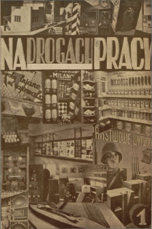 Na Drogach Pracy : wydawnictwo poświęcone sprawom wytwórczości polskiej. 1935, nr 1 (lipiec 1935)