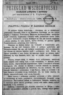 Przegląd Wszechpolski : miesięcznik polityczny i społeczny. 1899, nr 1