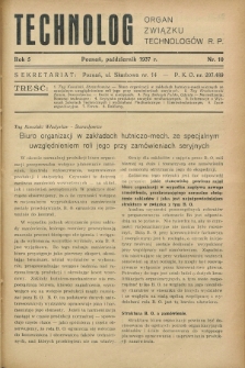 Technolog : organ Związku Technologów R.P. R.5, Nr. 10 (październik 1937)