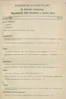 Dziennik Urzędowy Wojewódzkiej Rady Narodowej w Jeleniej Górze. 1984, Skorowidz alfabetyczny