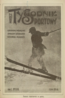 Nasz Tygodnik Sportowy : czasopismo poświęcone sprawom wychowania fizycznego młodzieży. R.1, № 2/3 (27 stycznia 1926)