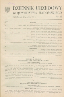 Dziennik Urzędowy Województwa Radomskiego. 1986, nr 22 (22 grudnia)