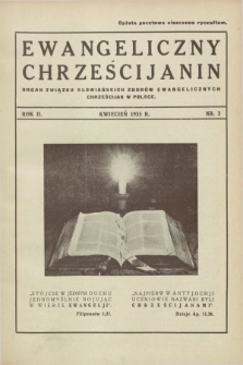 Ewangeliczny Chrześcijanin : organ Związku Słowiańskich Zborów Ewangelicznych Chrześcijan w Polsce. R.2, nr 3 (kwiecień 1935)