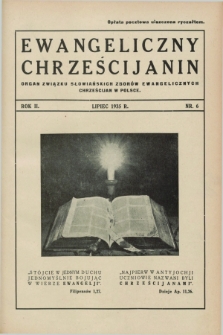 Ewangeliczny Chrześcijanin : organ Związku Słowiańskich Zborów Ewangelicznych Chrześcijan w Polsce. R.2, nr 6 (lipiec 1935)