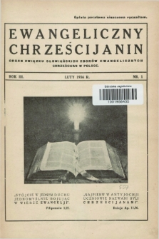 Ewangeliczny Chrześcijanin : organ Związku Słowiańskich Zborów Ewangelicznych Chrześcijan w Polsce. R.3, nr 1 (luty 1936)