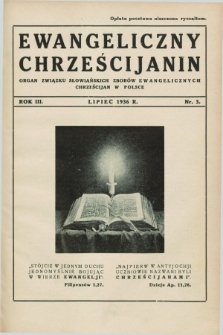 Ewangeliczny Chrześcijanin : organ Związku Słowiańskich Zborów Ewangelicznych Chrześcijan w Polsce. R.3, nr 3 (lipiec 1936)