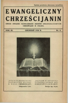 Ewangeliczny Chrześcijanin : organ Związku Słowiańskich Zborów Ewangelicznych Chrześcijan w Polsce. R.3, nr 4 (grudzień 1936)