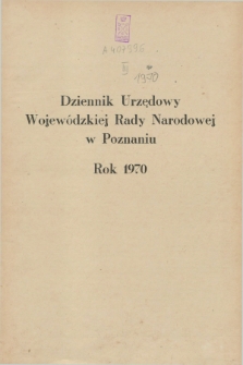 Dziennik Urzędowy Wojewódzkiej Rady Narodowej w Poznaniu. 1970, Skorowidz alfabetyczny