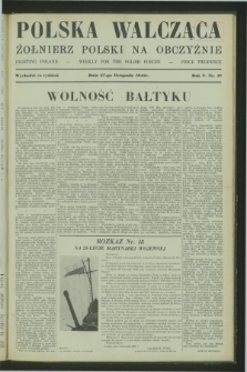 Polska Walcząca - Żołnierz Polski na Obczyźnie = Fighting Poland : weekly for the Polish Forces. R.5, nr 47 (27 listopada 1943)