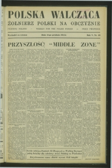 Polska Walcząca - Żołnierz Polski na Obczyźnie = Fighting Poland : weekly for the Polish Forces. R.5, nr 49 (11 grudnia 1943)